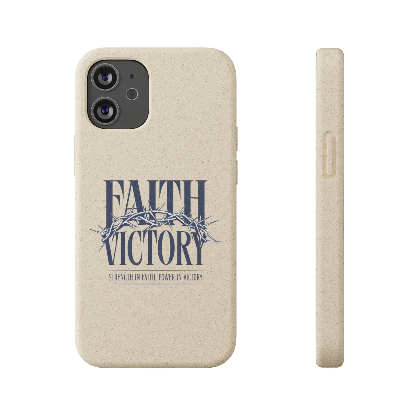 Biodegradable Phone Case - Faith & Victory Design