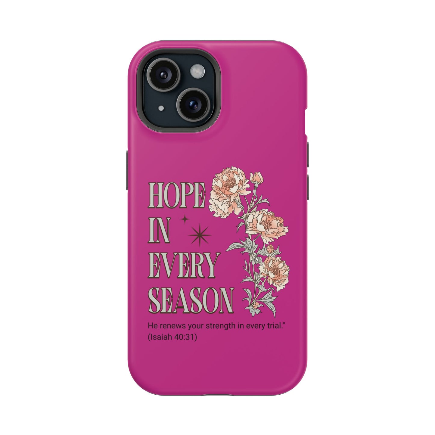 Inspirational Floral Magnetic Tough Case - "Hope in Every Season"