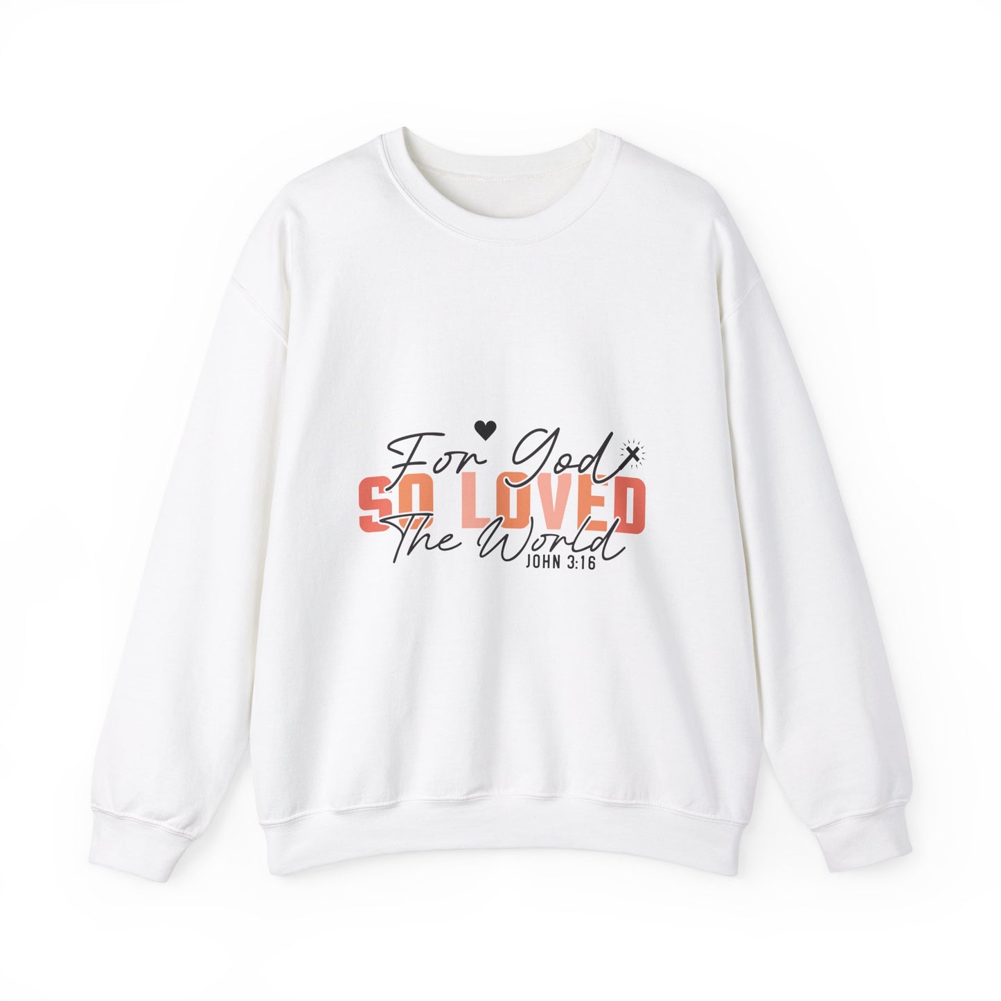 God So Loved The World Sweatshirt, Jesus Is My Valentine Shirt, Religious Valentines Day Tee, Christian Gift, Valentines Shirt