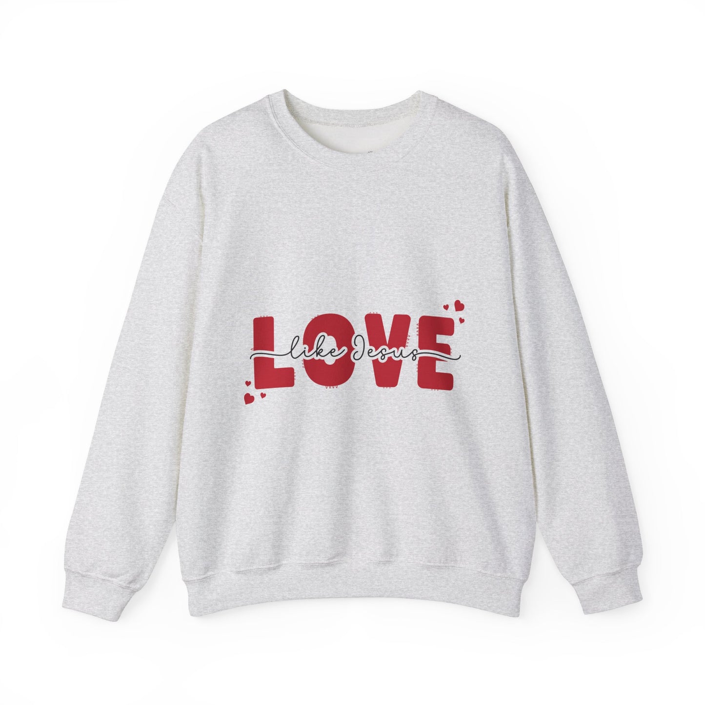 Love Like Jesus Crewneck Sweatshirt - Cozy Christian Apparel for Everyday Faith, Perfect for Gifts, Church Events, Valentine's Day