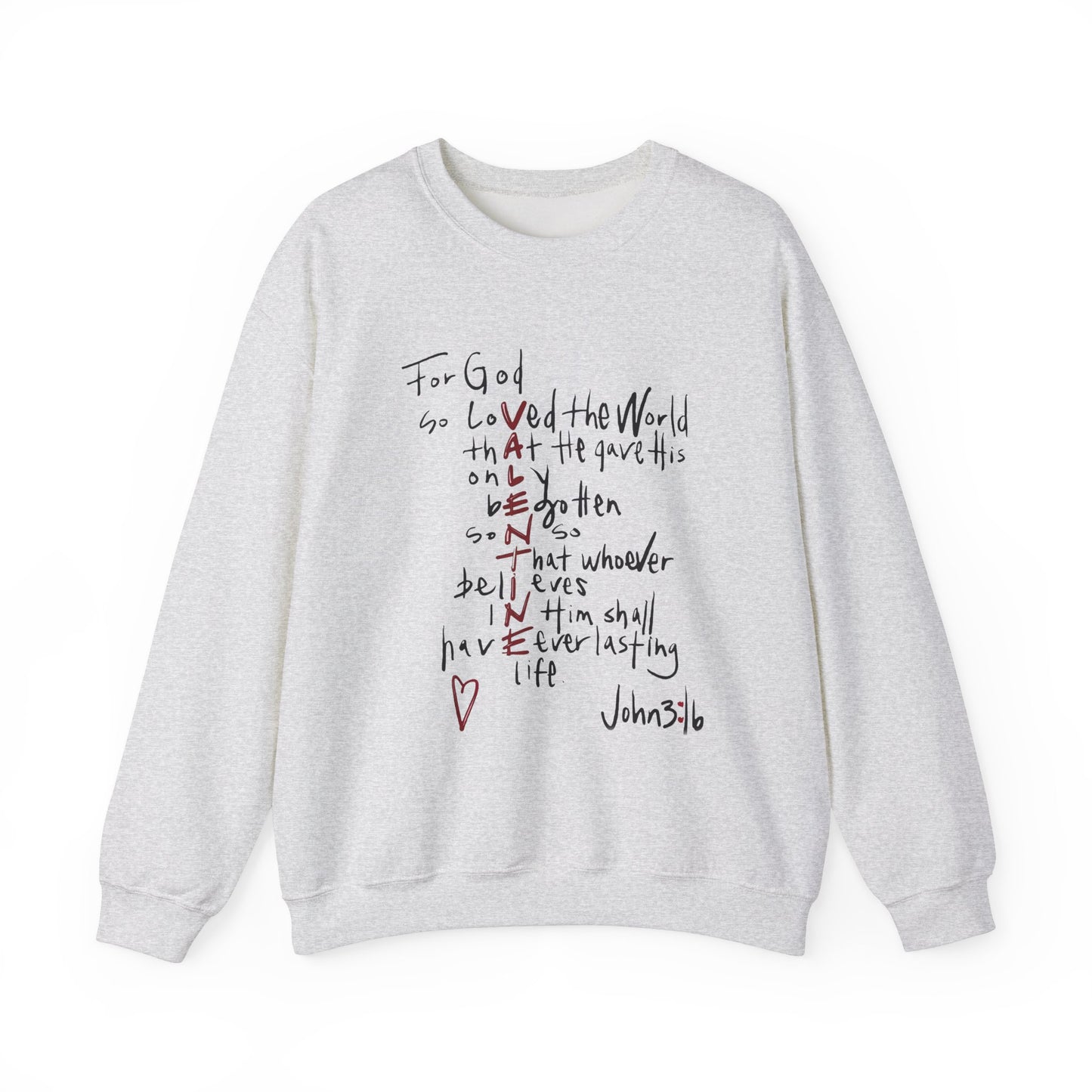 For God So Loved The World Sweatshirt, Jesus Is My Valentine Shirt, Religious Valentines Day Tee, Christian Gift, Valentines Shirt