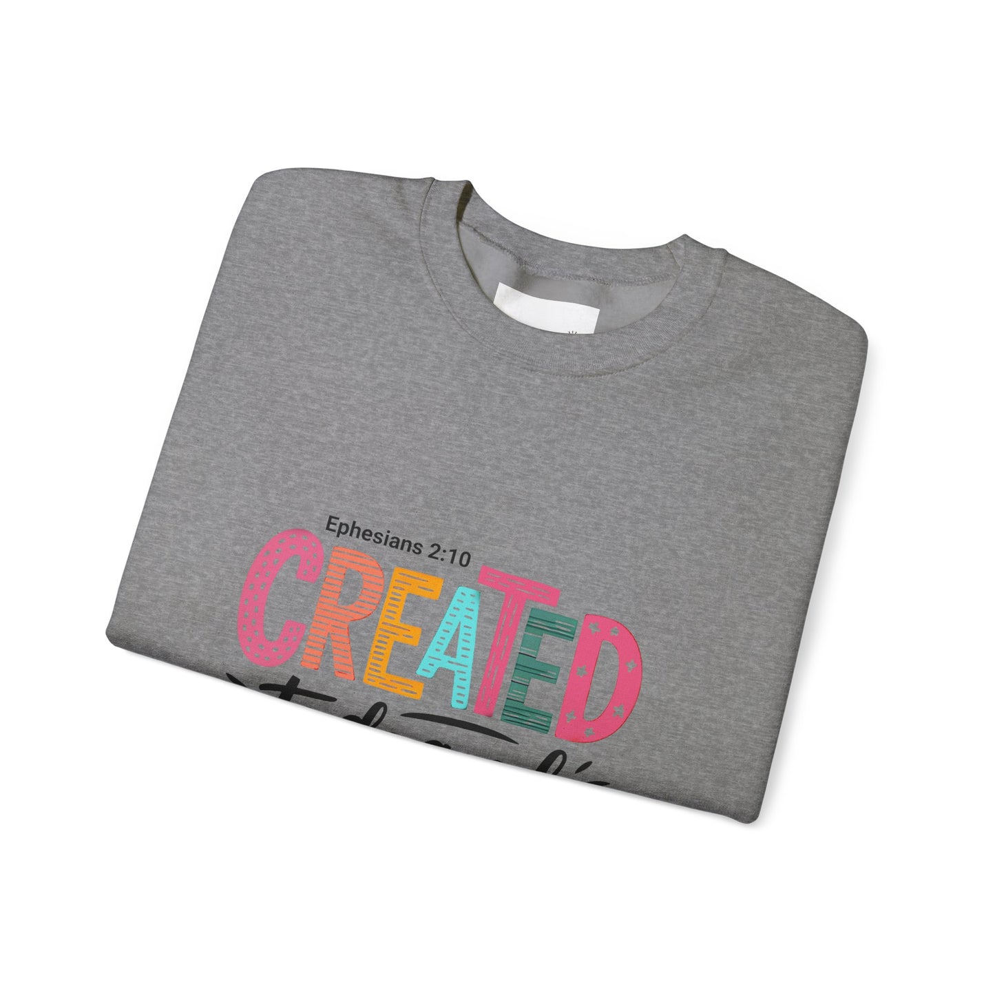 Inspirational Crewneck Sweatshirt, Motivational Gift, Ephesians 2:10, Cozy Apparel, Comfort Wear, Faith-based Fashion