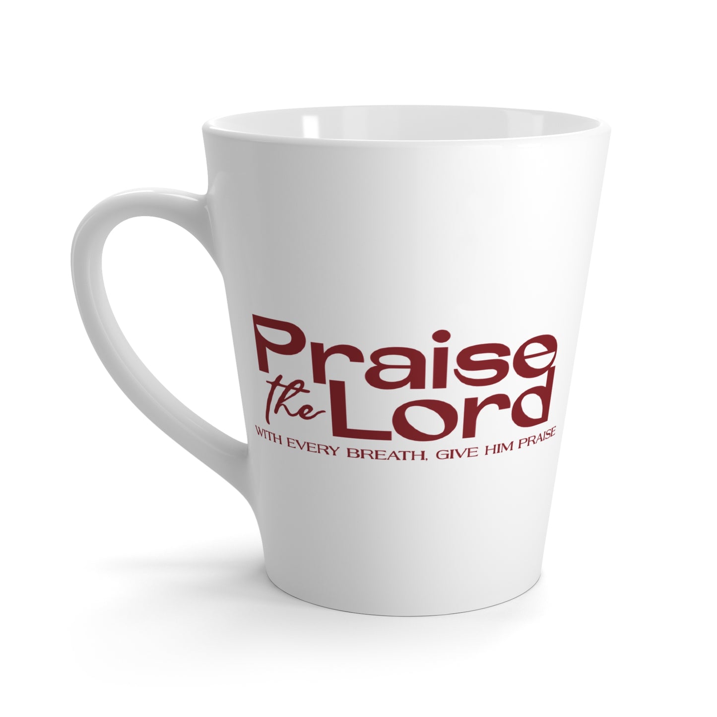 Inspirational Latte Mug - "Praise the Lord" - Perfect Gift for Faith & Coffee Lovers