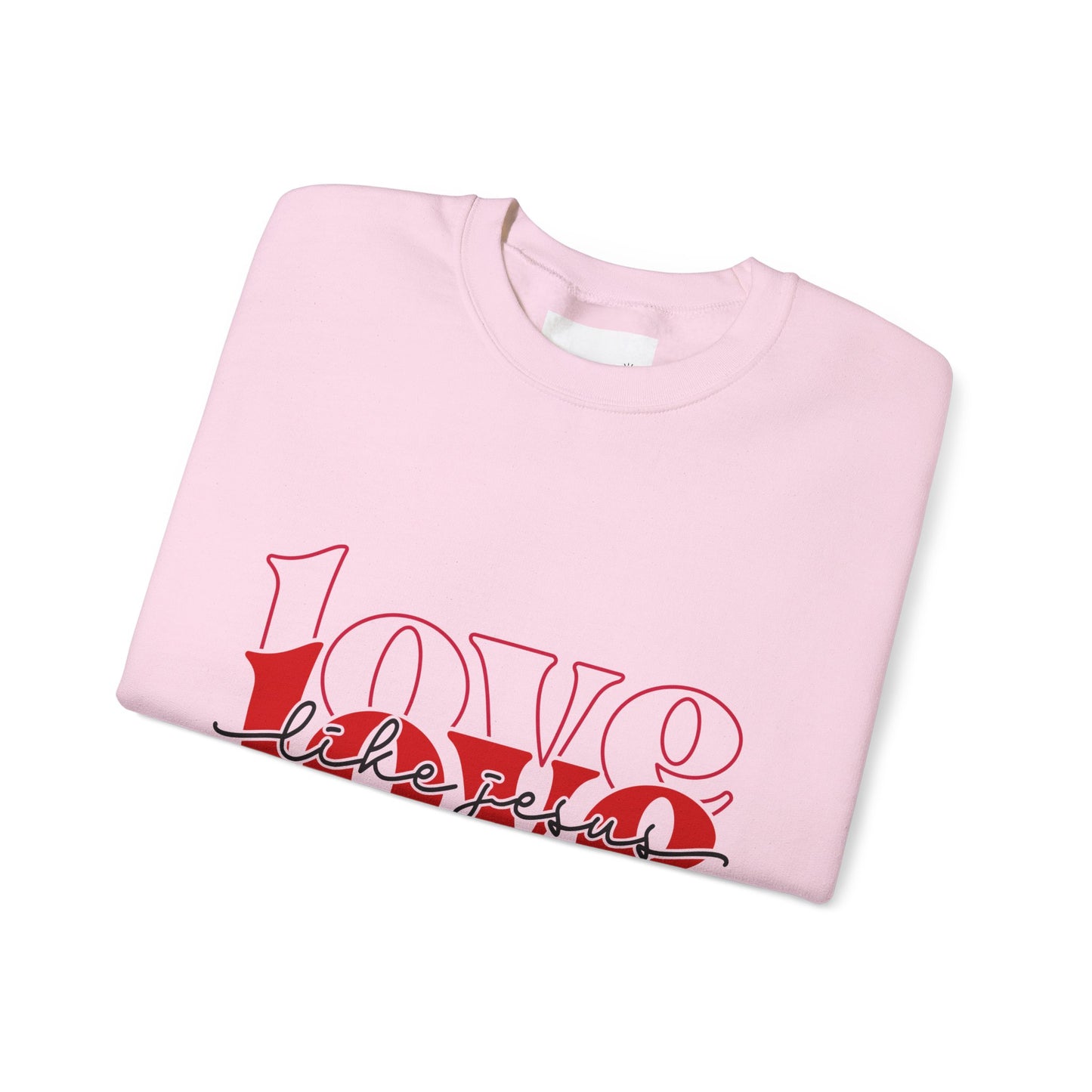 Love Like Jesus Unisex Crewneck Sweatshirt, Cozy Gift for Friends, Casual Wear, Birthday, Valentine's Day, Friendship Apparel