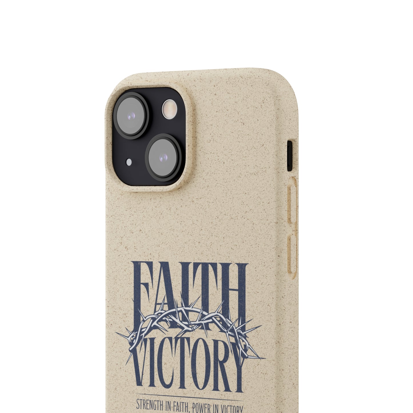 Biodegradable Phone Case - Faith & Victory Design