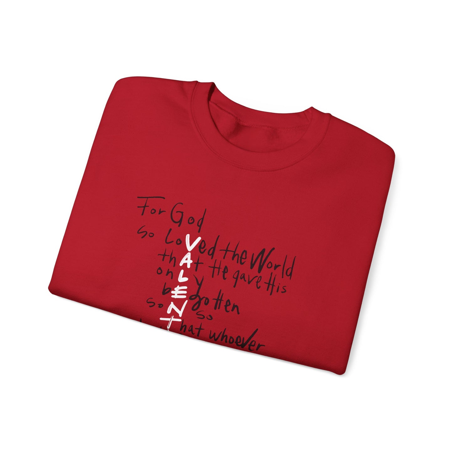 For God So Loved The World Sweatshirt, Jesus Is My Valentine Shirt, Religious Valentines Day Tee, Christian Gift, Valentines Shirt