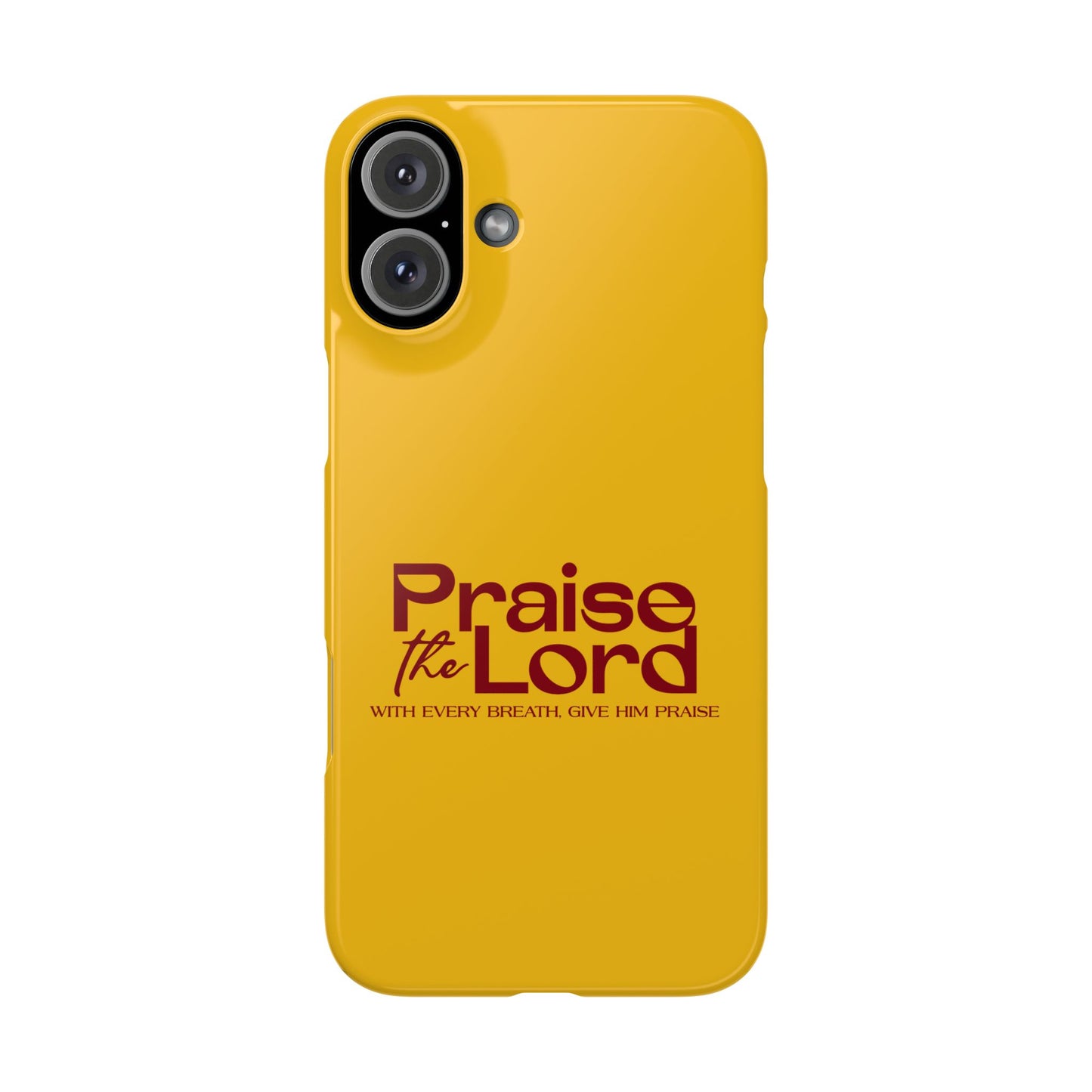 Praise the Lord Slim Phone Case - Inspirational Christian Design