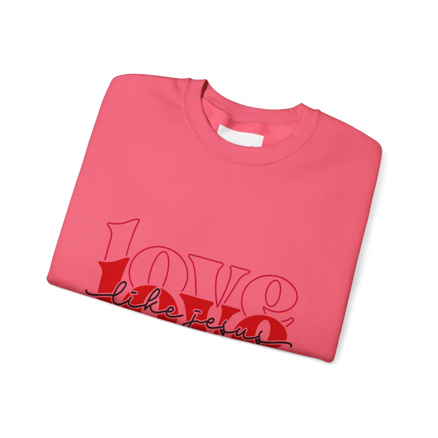 Love Like Jesus Unisex Crewneck Sweatshirt, Cozy Gift for Friends, Casual Wear, Birthday, Valentine's Day, Friendship Apparel