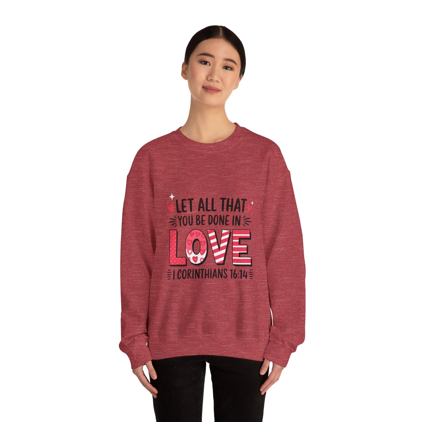 Inspirational Love Sweatshirt, Faith-Based Gift, Cozy Crewneck for Valentines Day, Casual Wear, Motivational Apparel, Christian Hoodie