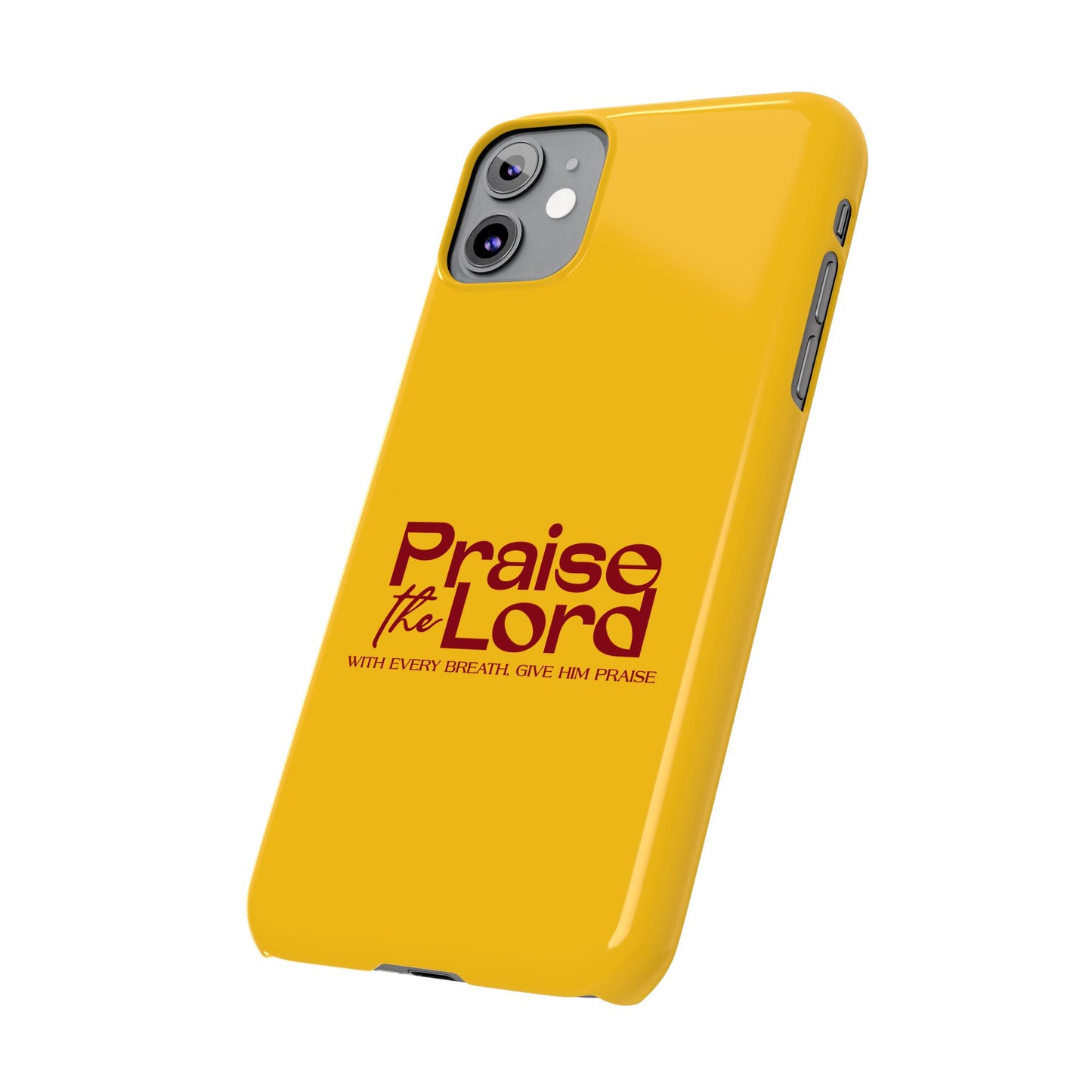 Praise the Lord Slim Phone Case - Inspirational Christian Design