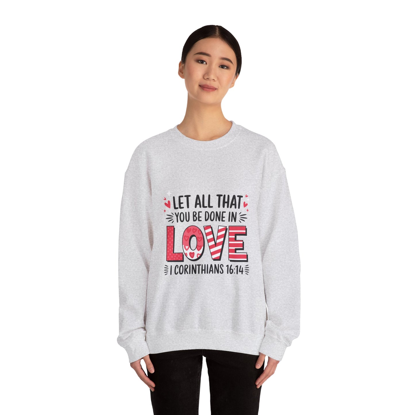 Inspirational Love Sweatshirt, Faith-Based Gift, Cozy Crewneck for Valentines Day, Casual Wear, Motivational Apparel, Christian Hoodie