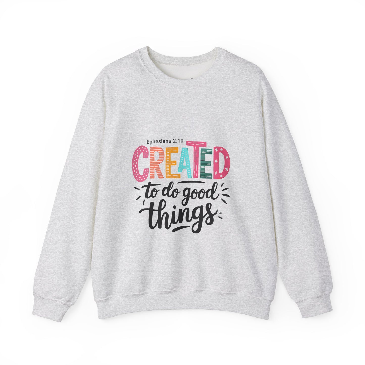 Inspirational Crewneck Sweatshirt, Motivational Gift, Ephesians 2:10, Cozy Apparel, Comfort Wear, Faith-based Fashion