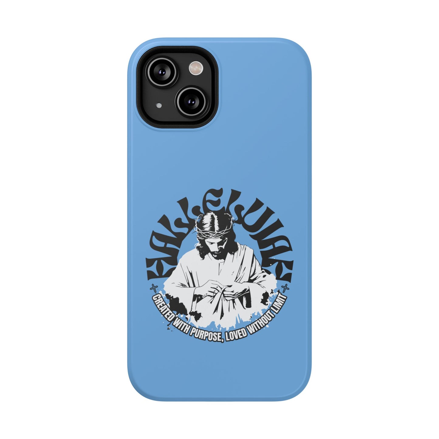 Durable Impact-Resistant Phone Case - 'Created with Purpose, Loved Without Limits' Design
