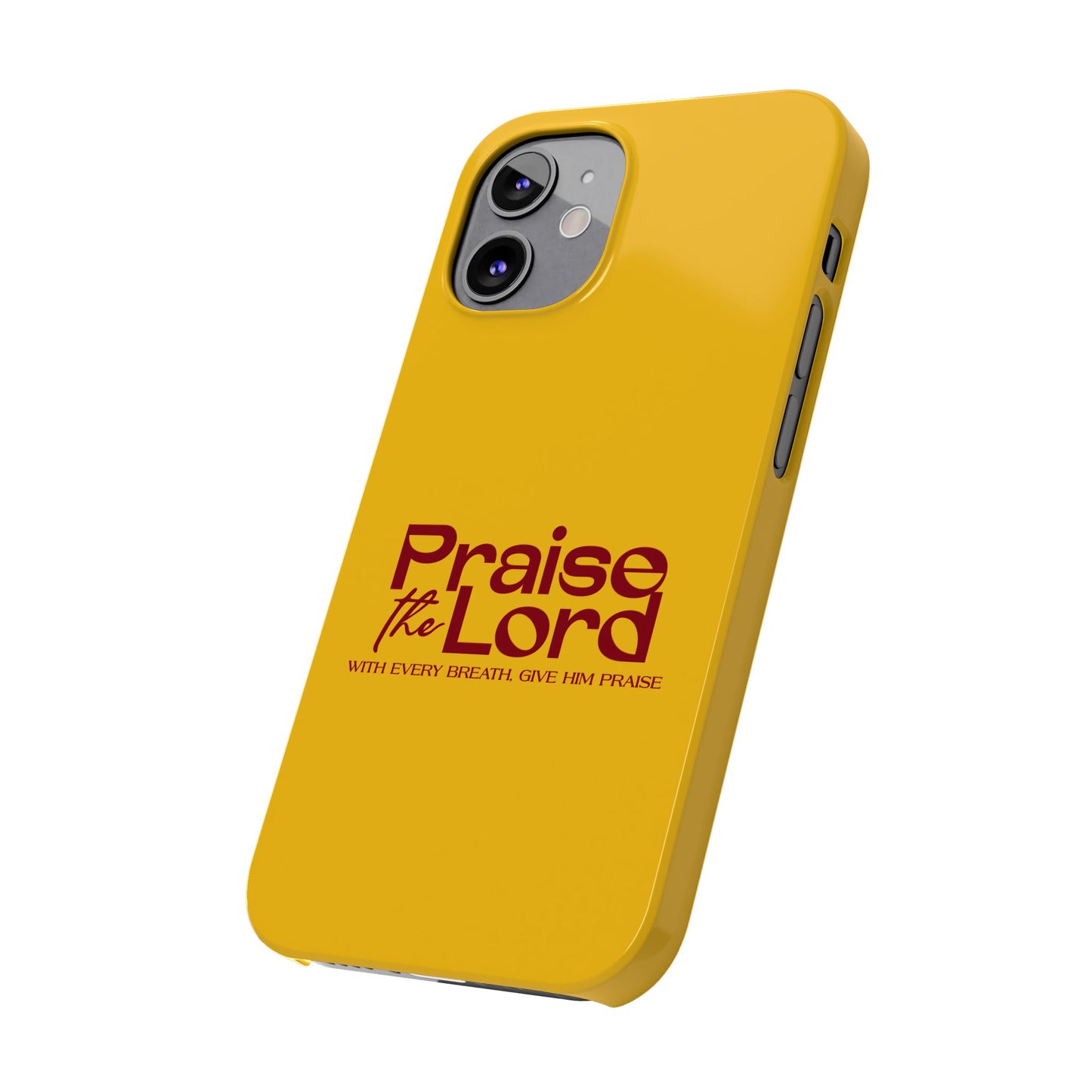 Praise the Lord Slim Phone Case - Inspirational Christian Design