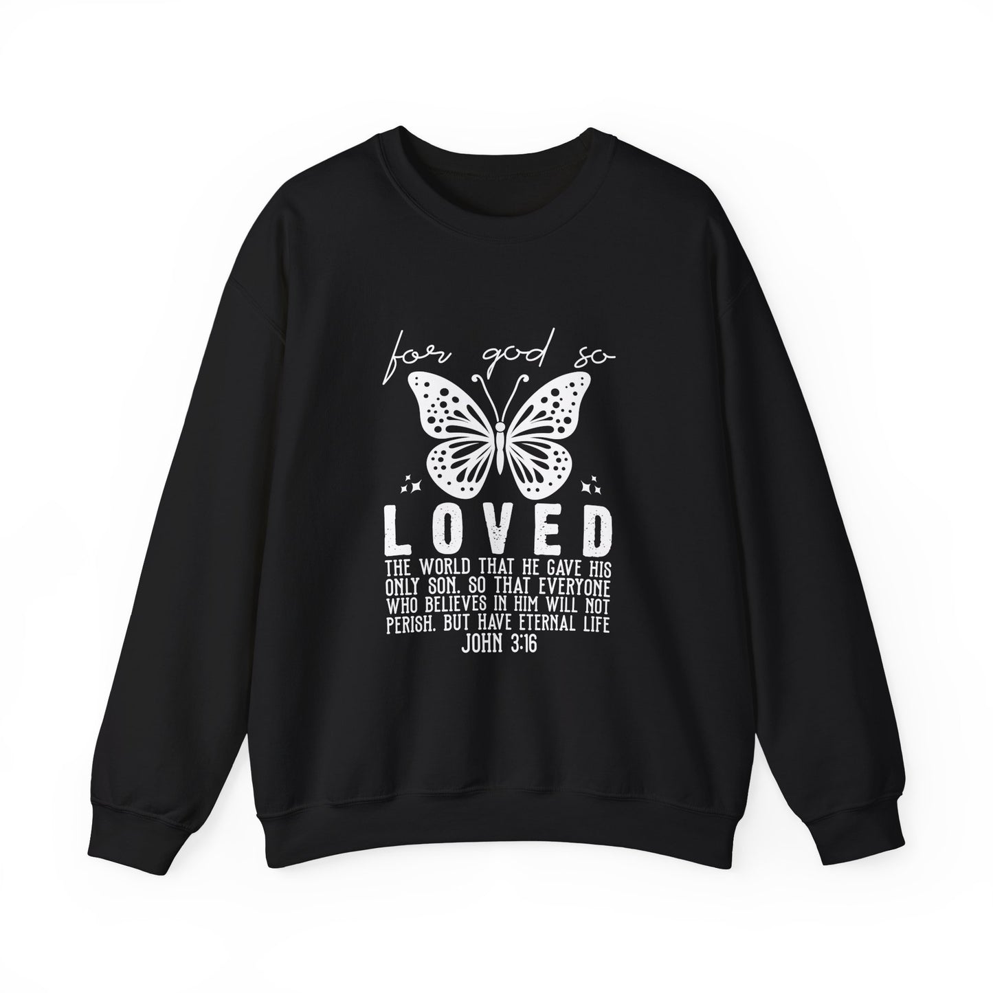 For God So Loved The World Sweatshirt, Jesus Is My Valentine Shirt, Religious Valentines Day Tee, Christian Gift, Valentines Shirt