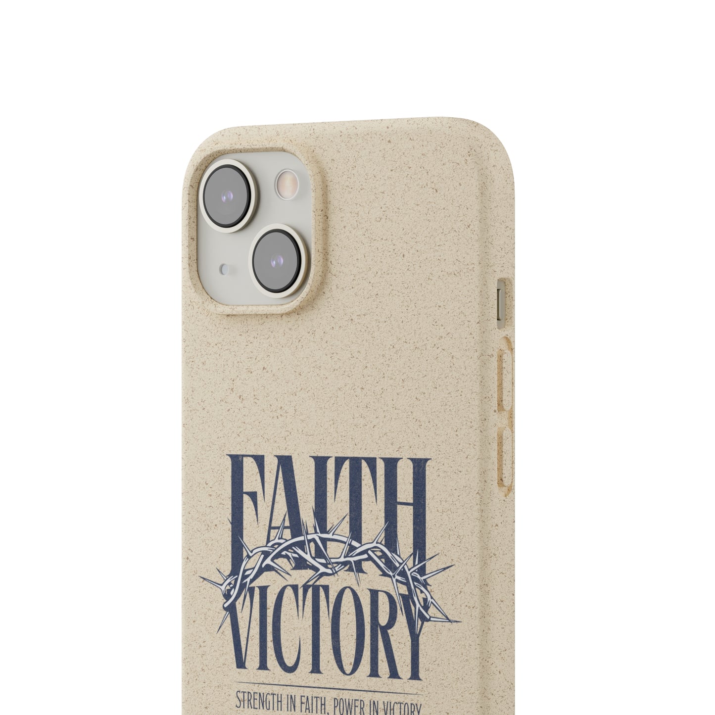 Biodegradable Phone Case - Faith & Victory Design