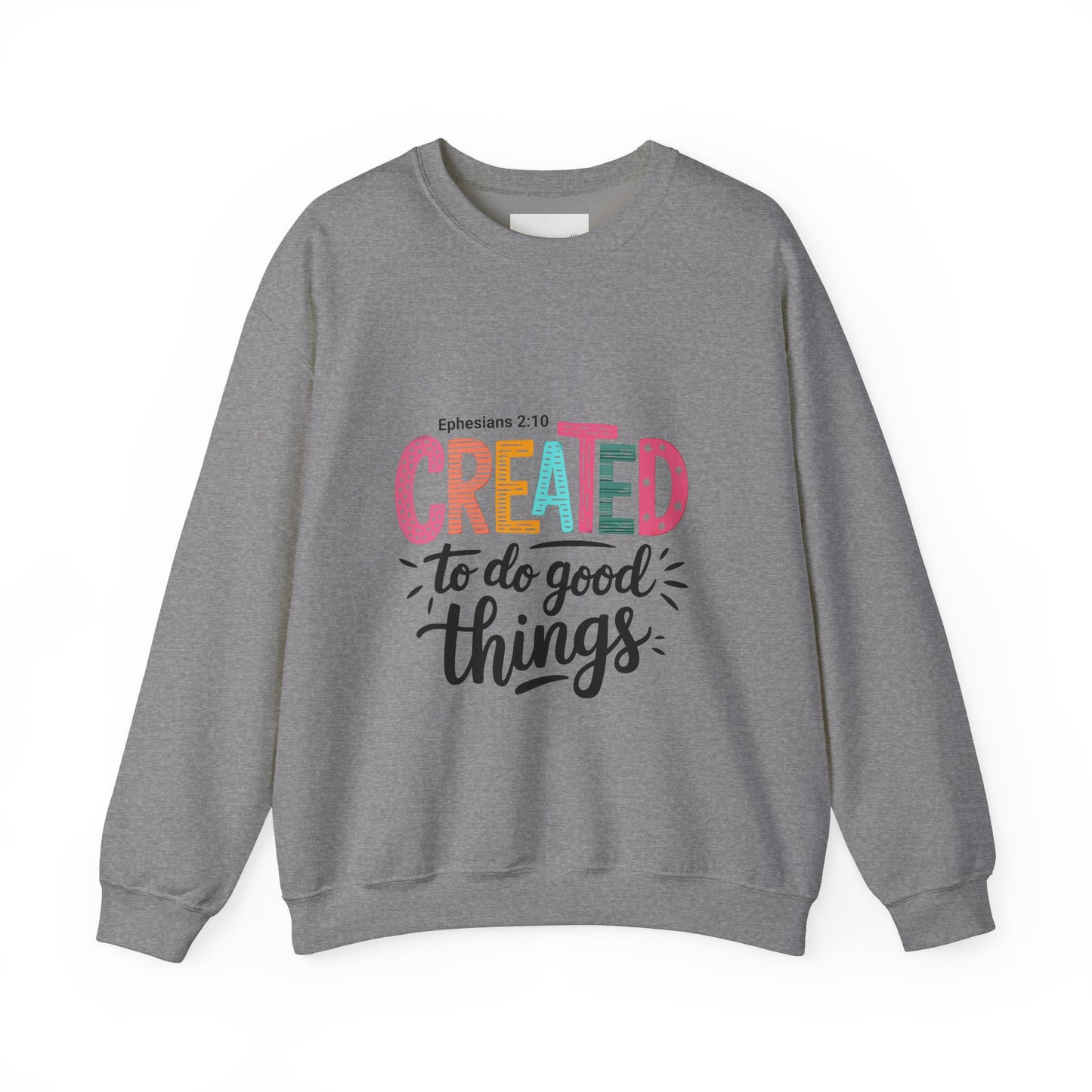 Inspirational Crewneck Sweatshirt, Motivational Gift, Ephesians 2:10, Cozy Apparel, Comfort Wear, Faith-based Fashion