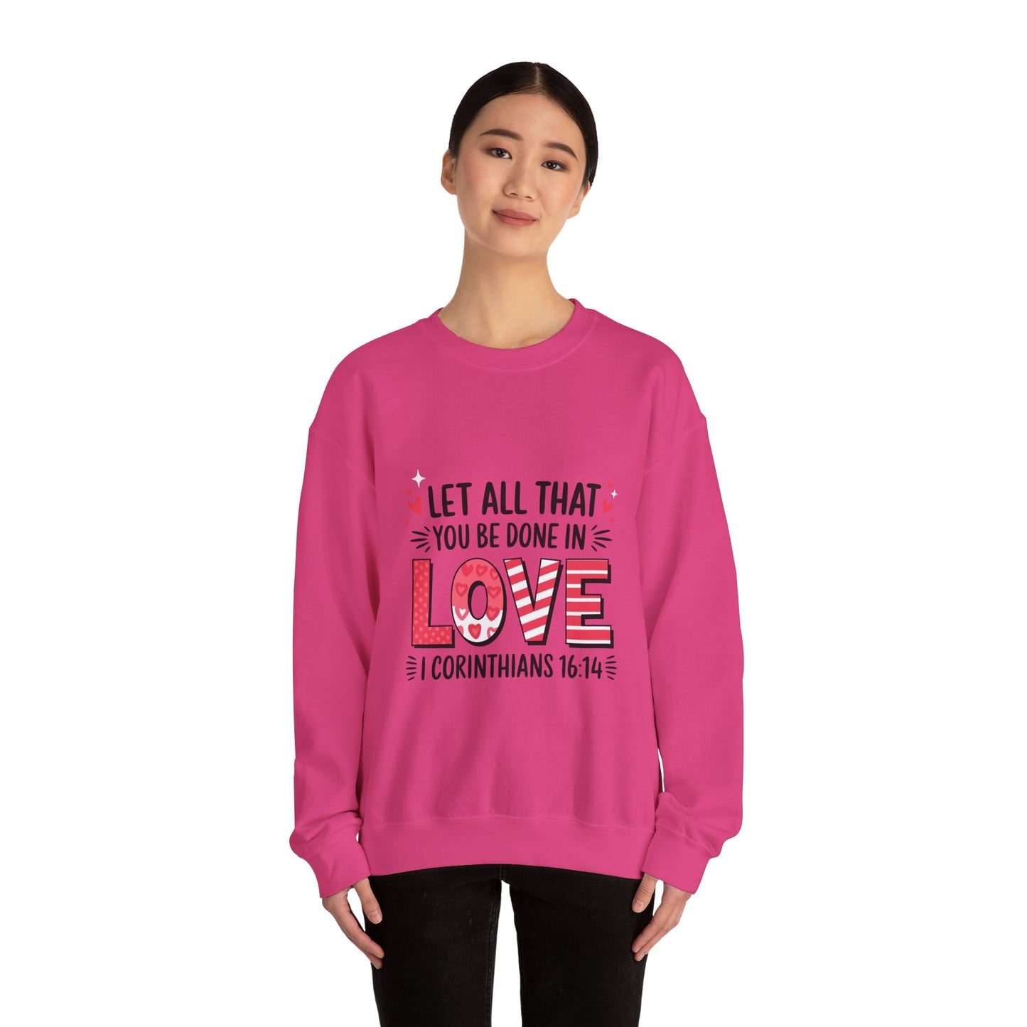 Inspirational Love Sweatshirt, Faith-Based Gift, Cozy Crewneck for Valentines Day, Casual Wear, Motivational Apparel, Christian Hoodie