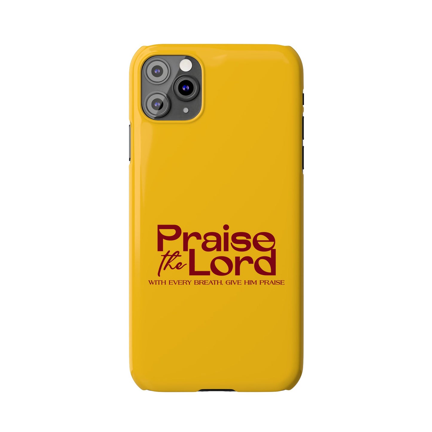 Praise the Lord Slim Phone Case - Inspirational Christian Design