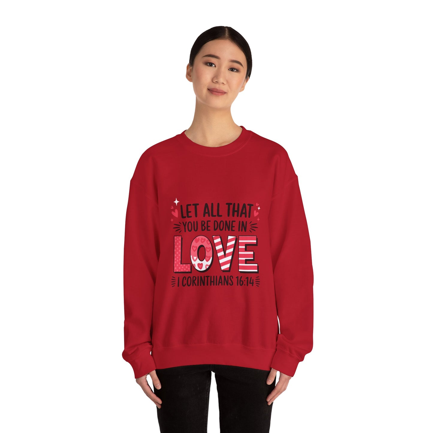 Inspirational Love Sweatshirt, Faith-Based Gift, Cozy Crewneck for Valentines Day, Casual Wear, Motivational Apparel, Christian Hoodie