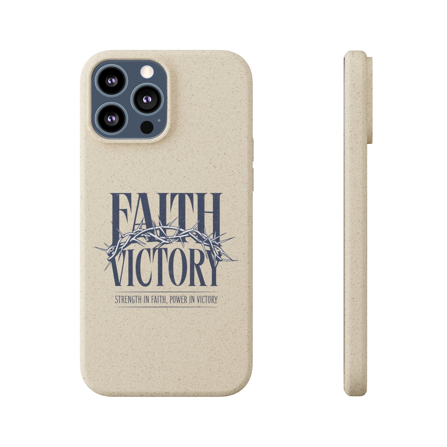 Biodegradable Phone Case - Faith & Victory Design