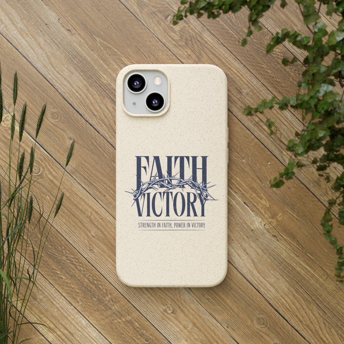 Biodegradable Phone Case - Faith & Victory Design