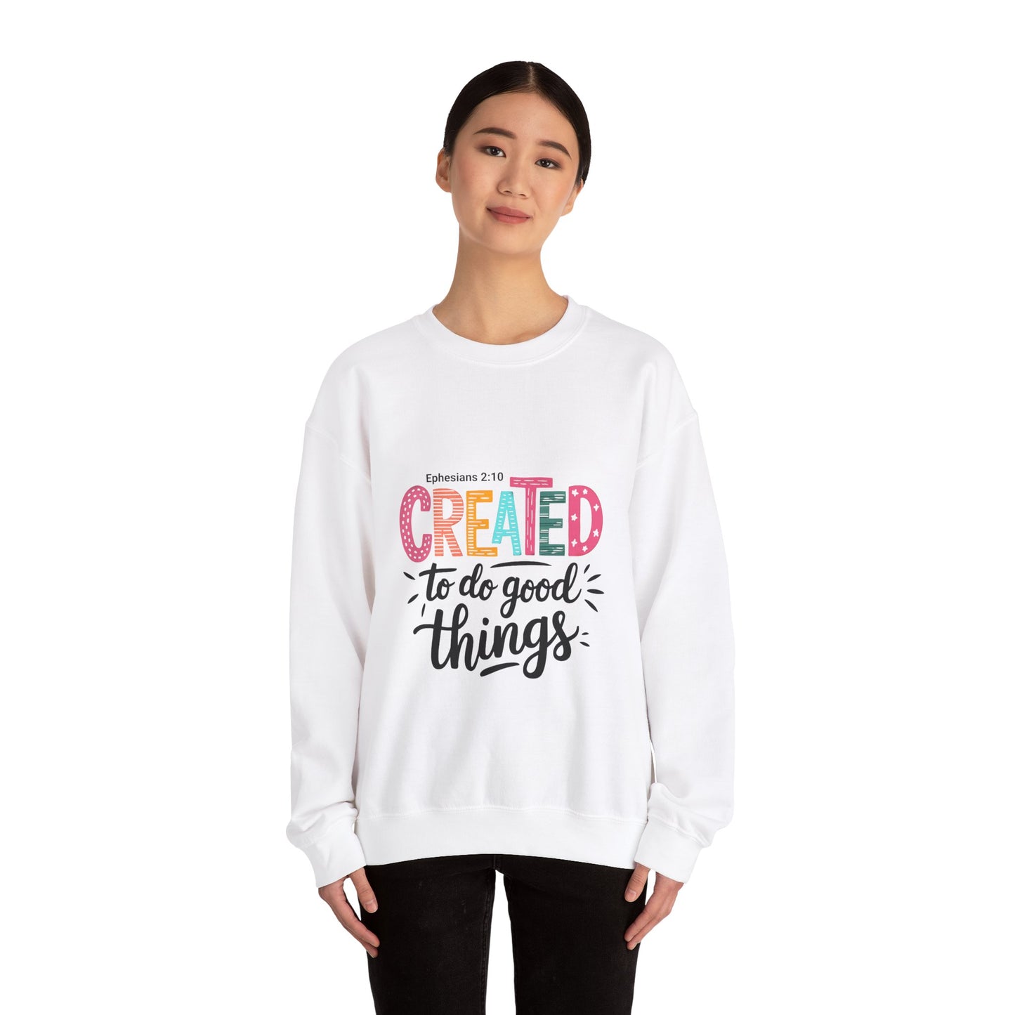 Inspirational Crewneck Sweatshirt, Motivational Gift, Ephesians 2:10, Cozy Apparel, Comfort Wear, Faith-based Fashion