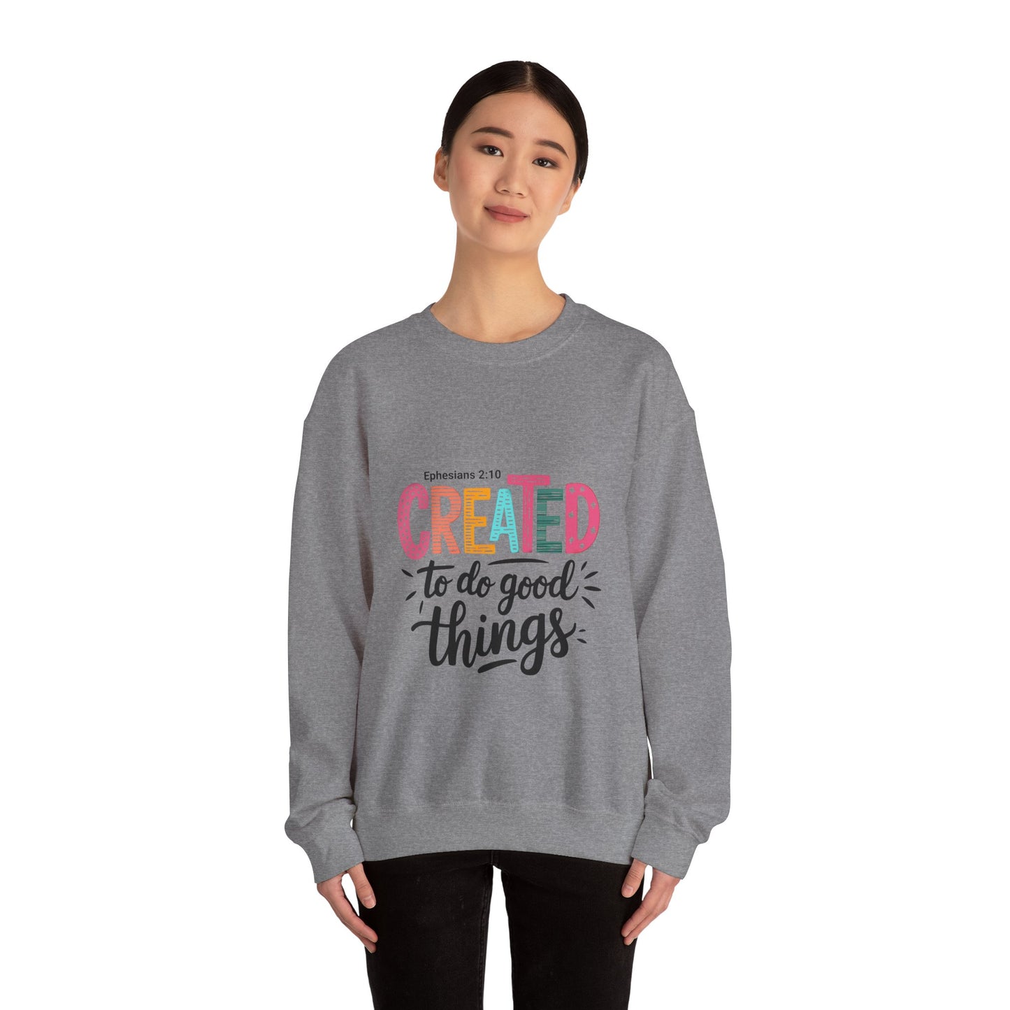 Inspirational Crewneck Sweatshirt, Motivational Gift, Ephesians 2:10, Cozy Apparel, Comfort Wear, Faith-based Fashion