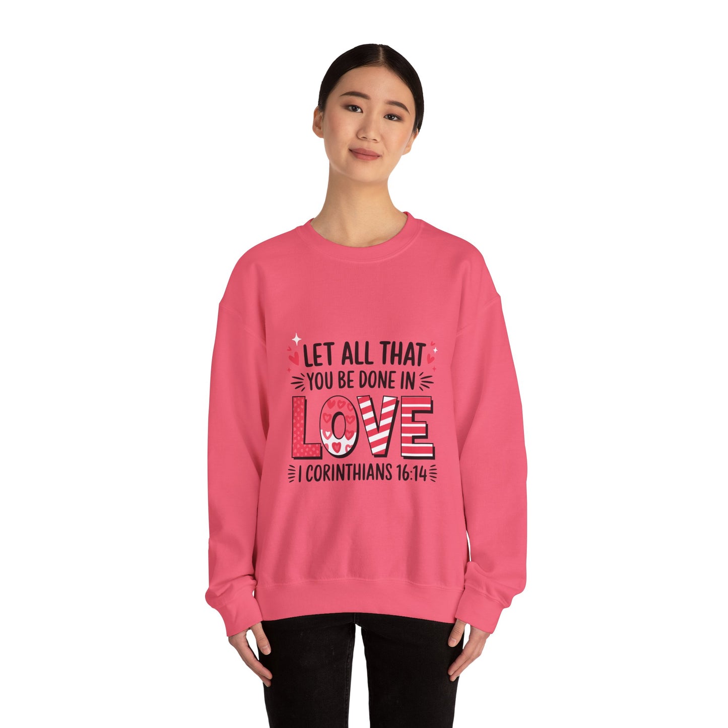 Inspirational Love Sweatshirt, Faith-Based Gift, Cozy Crewneck for Valentines Day, Casual Wear, Motivational Apparel, Christian Hoodie
