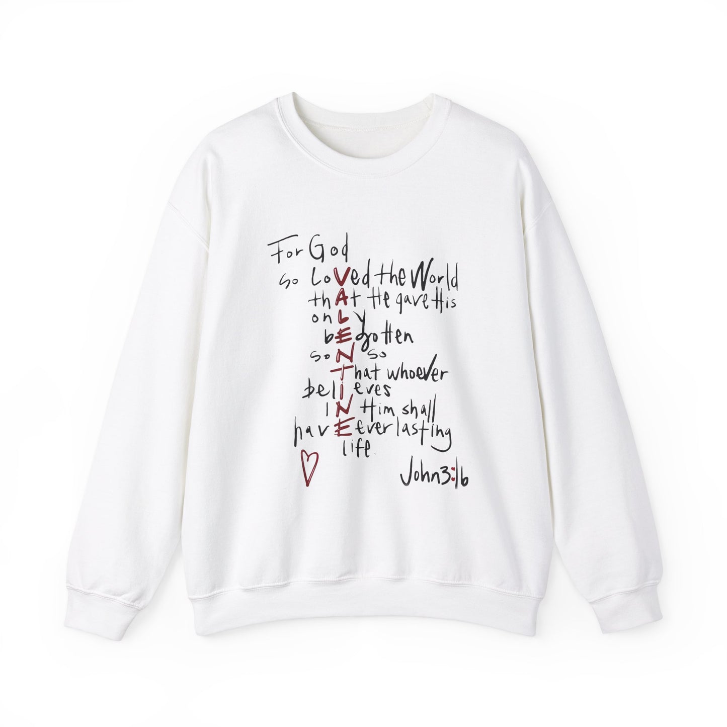 For God So Loved The World Sweatshirt, Jesus Is My Valentine Shirt, Religious Valentines Day Tee, Christian Gift, Valentines Shirt