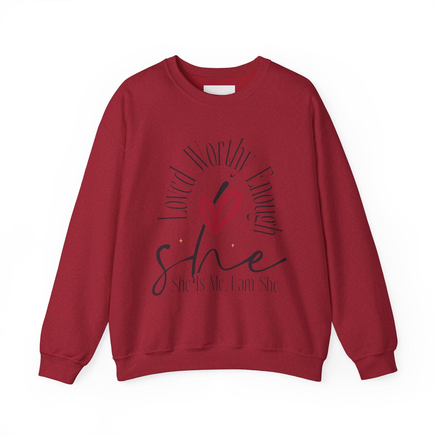 Loved Worthy Enough She Crewneck Sweatshirt - Empowering Unisex Sweatshirt, Affirmation Gift, Everyday Comfort, Self-Love, Motivational