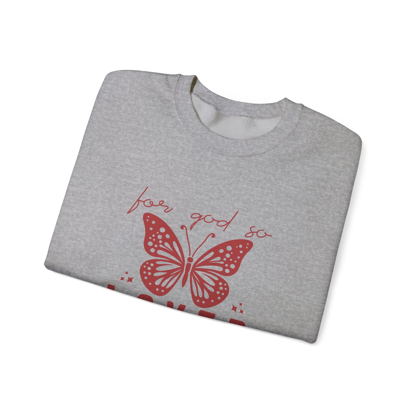 For God So Loved The World Sweatshirt, Jesus Is My Valentine Shirt, Religious Valentines Day Tee, Christian Gift, Valentines Shirt