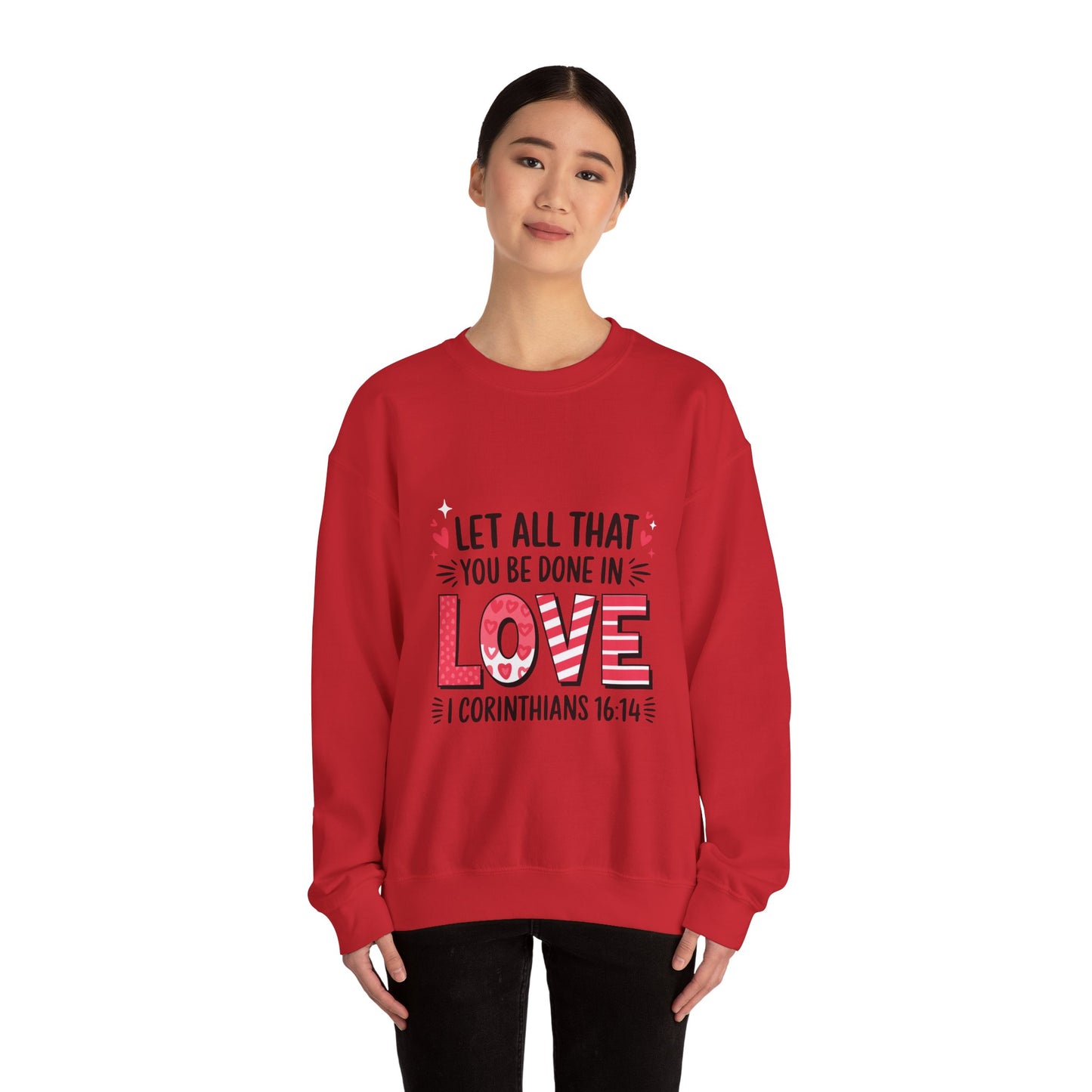 Inspirational Love Sweatshirt, Faith-Based Gift, Cozy Crewneck for Valentines Day, Casual Wear, Motivational Apparel, Christian Hoodie