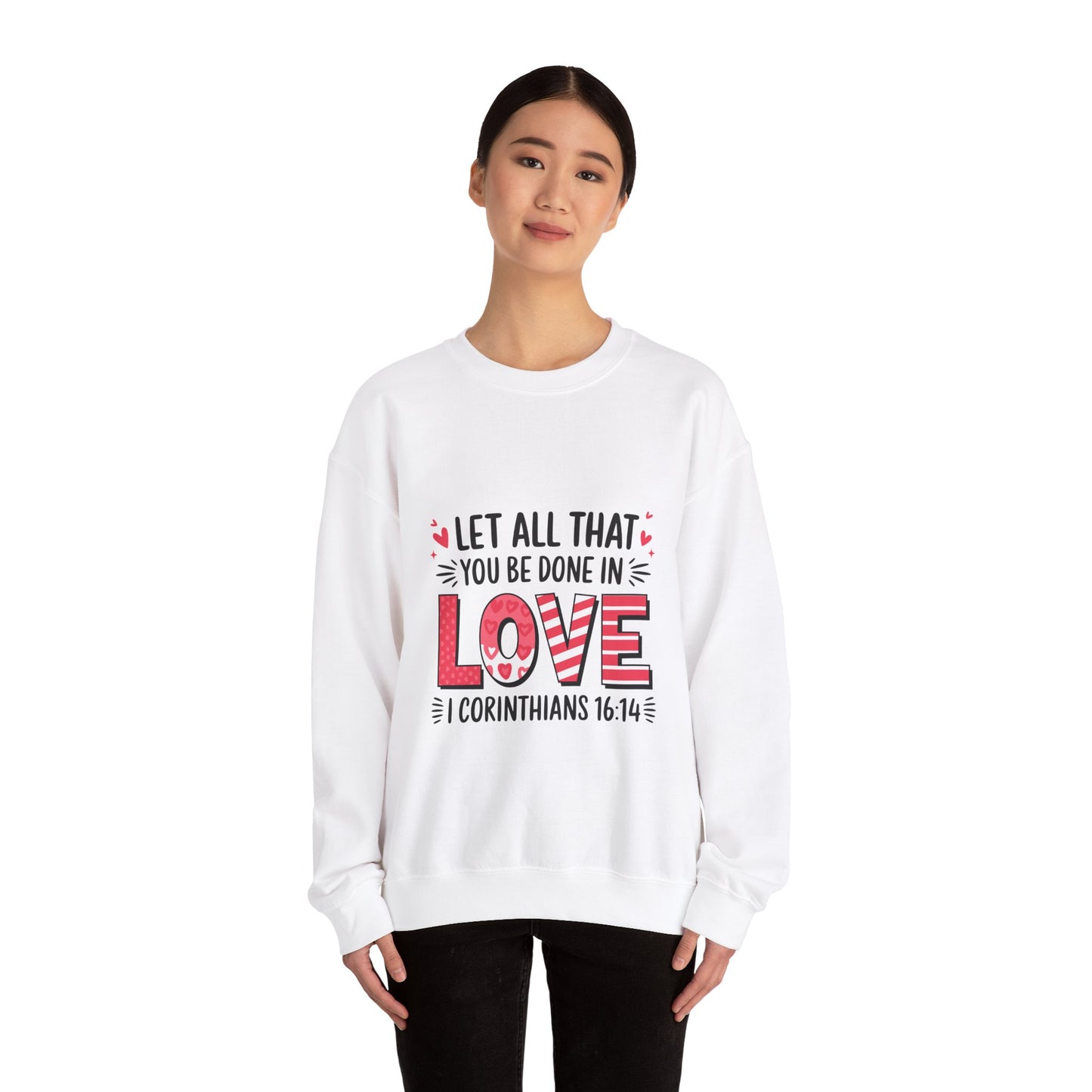 Inspirational Love Sweatshirt, Faith-Based Gift, Cozy Crewneck for Valentines Day, Casual Wear, Motivational Apparel, Christian Hoodie
