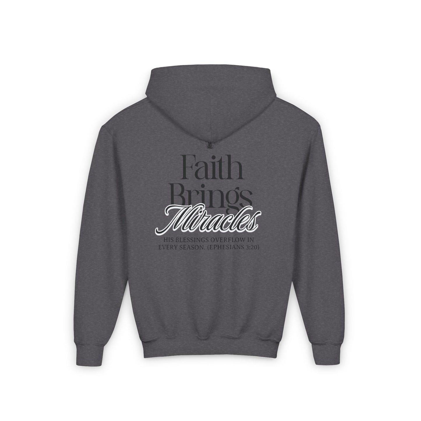 Inspirational Youth Hoodie - Faith Brings Miracles, Christian Sweatshirt, Gifts for Teens, Faith-Based Apparel, Winter Layer