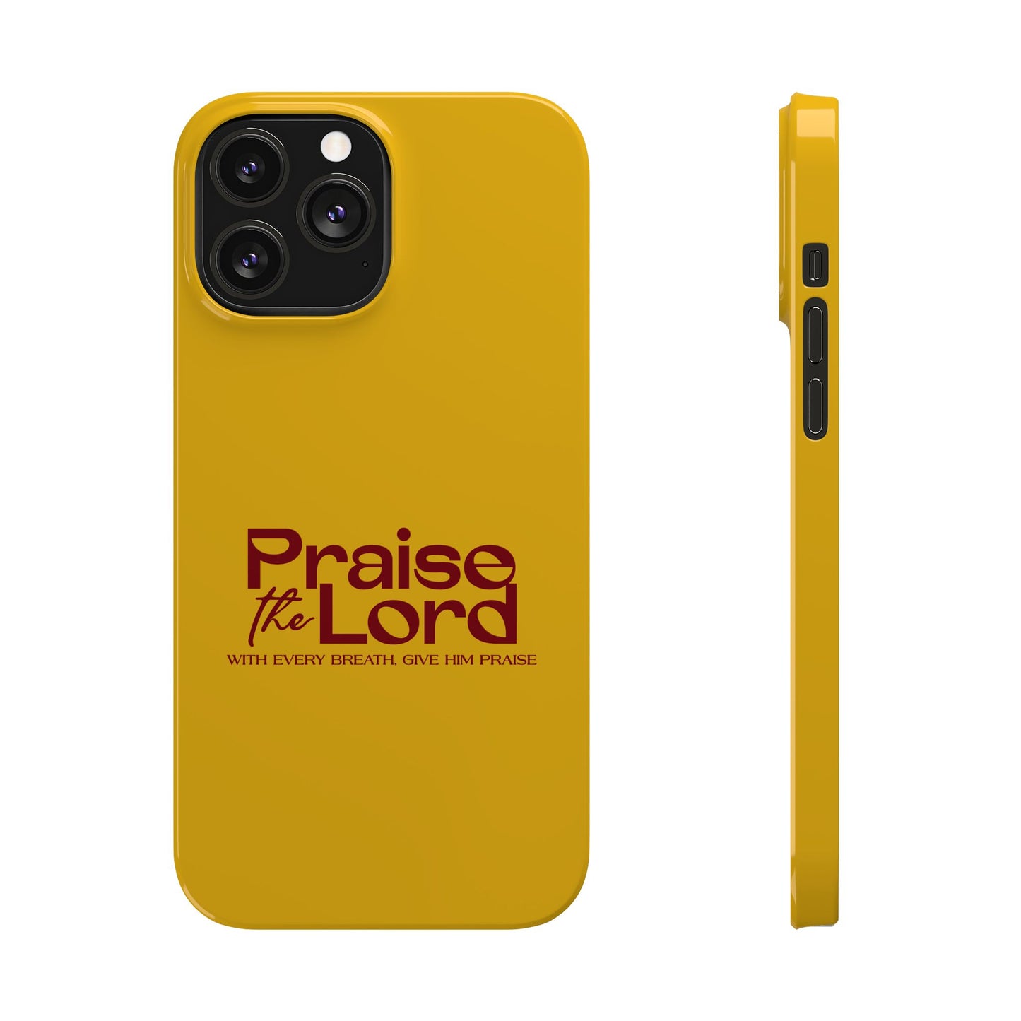 Praise the Lord Slim Phone Case - Inspirational Christian Design