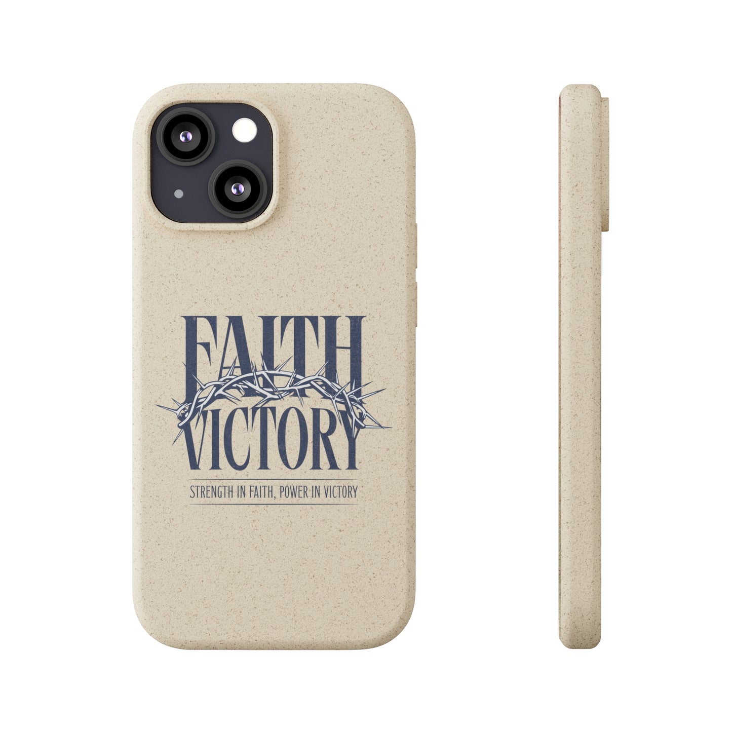 Biodegradable Phone Case - Faith & Victory Design