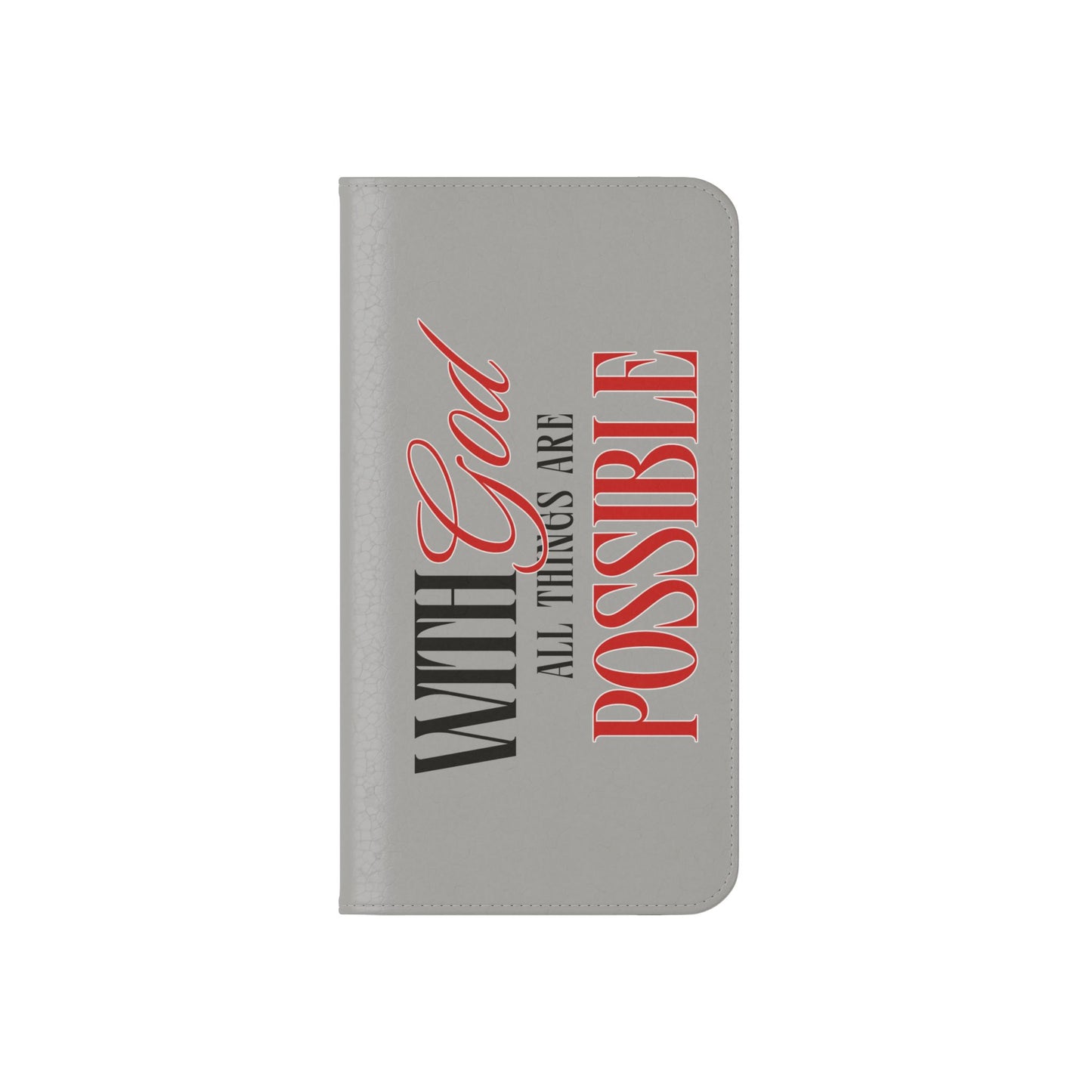 Inspirational Flip Case - "With God All Things Are Possible"