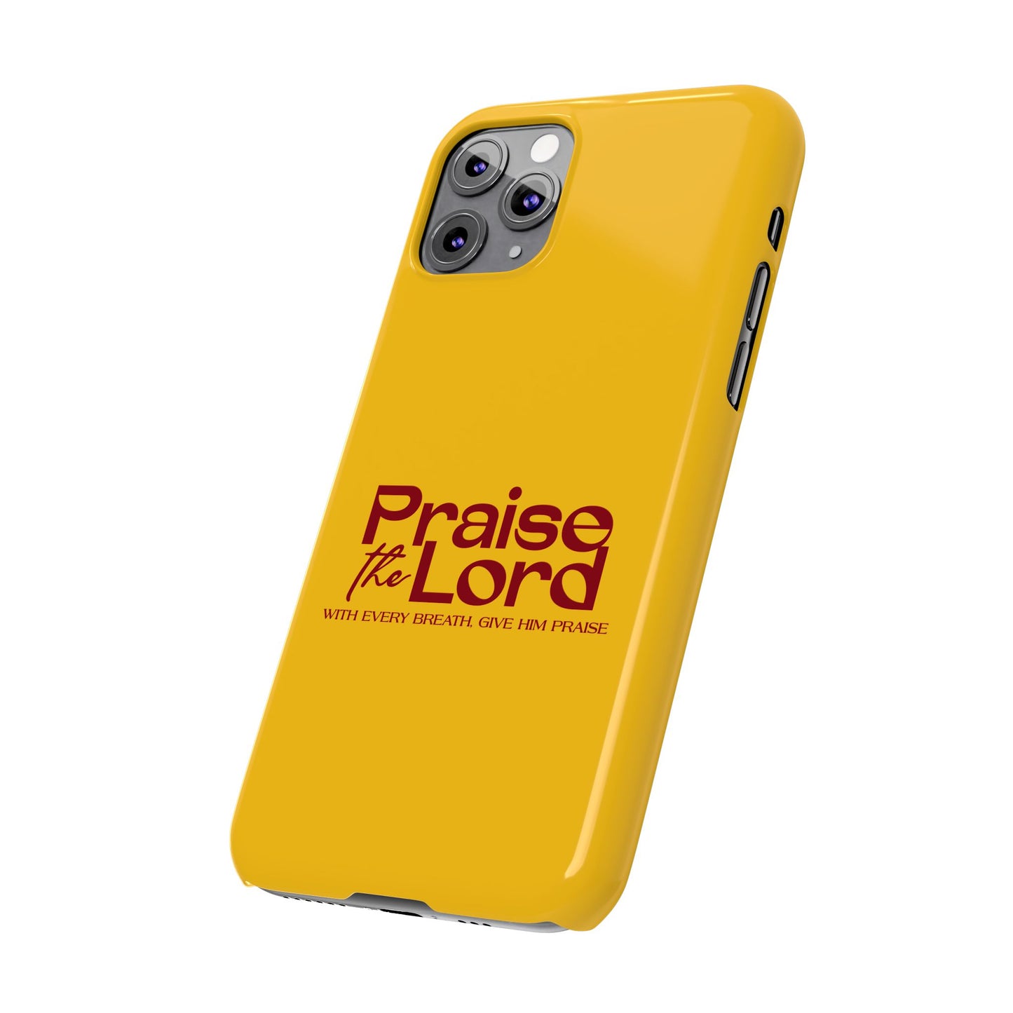 Praise the Lord Slim Phone Case - Inspirational Christian Design