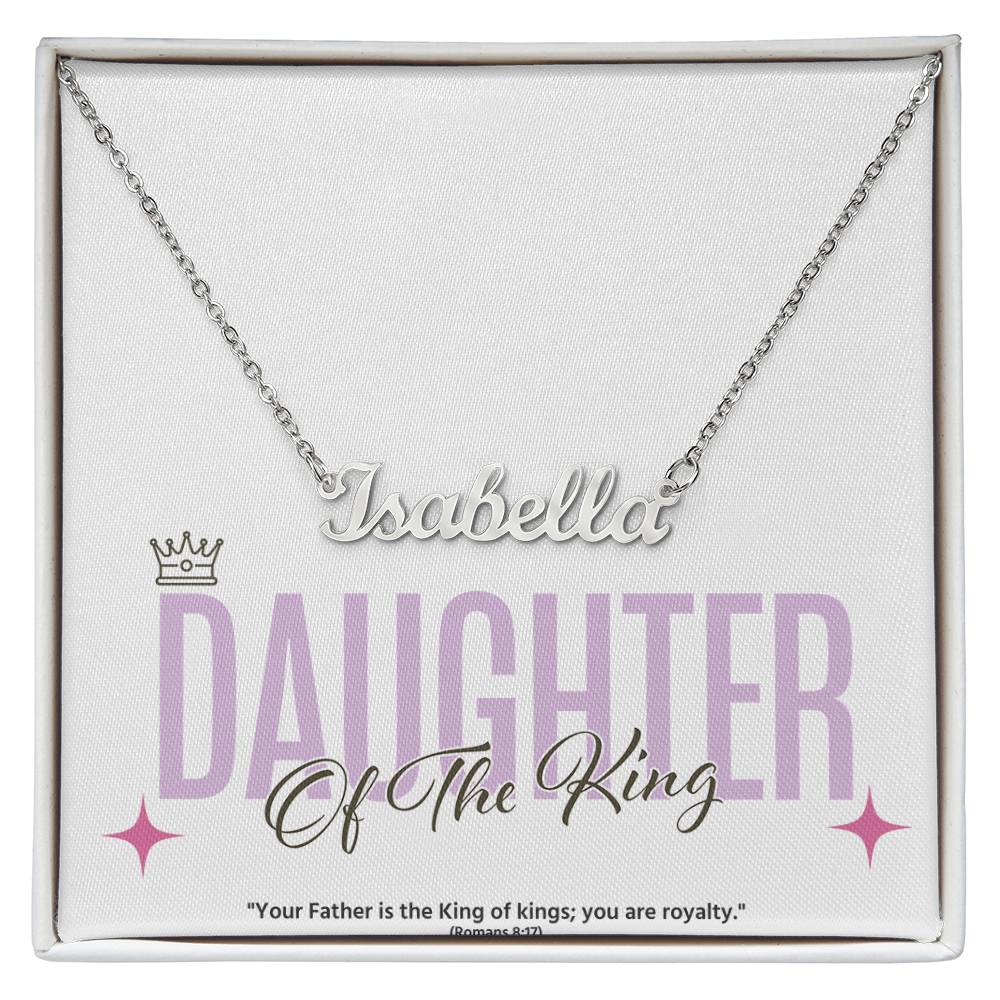 Personalized "Daughter of the King" Name Necklace