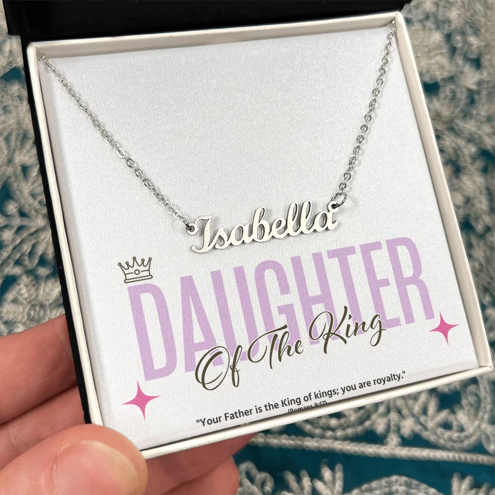 Personalized "Daughter of the King" Name Necklace