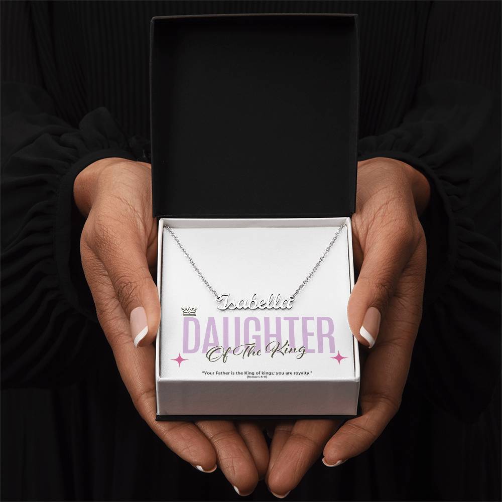 Personalized "Daughter of the King" Name Necklace