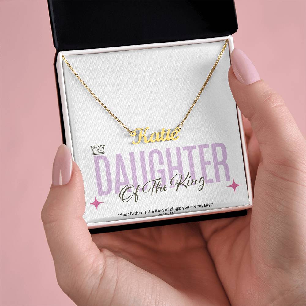 Personalized "Daughter of the King" Name Necklace