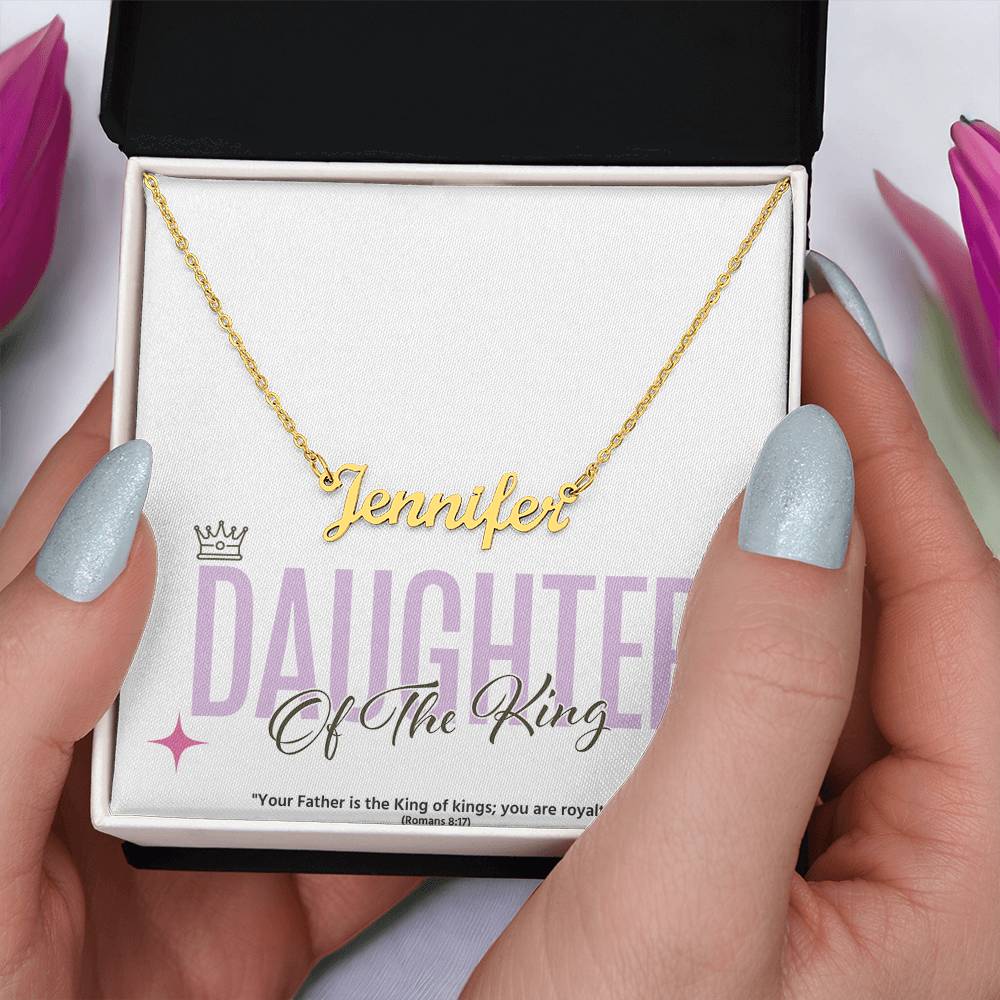 Personalized "Daughter of the King" Name Necklace
