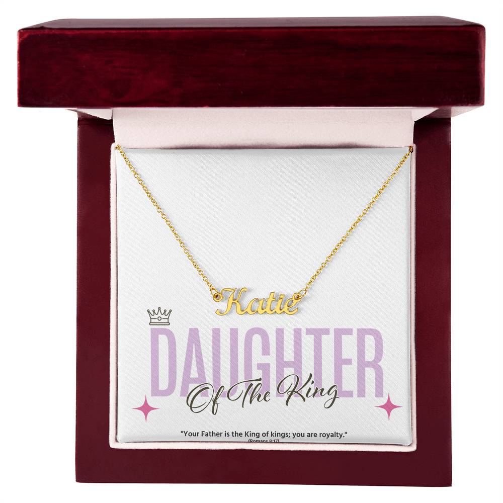 Personalized "Daughter of the King" Name Necklace