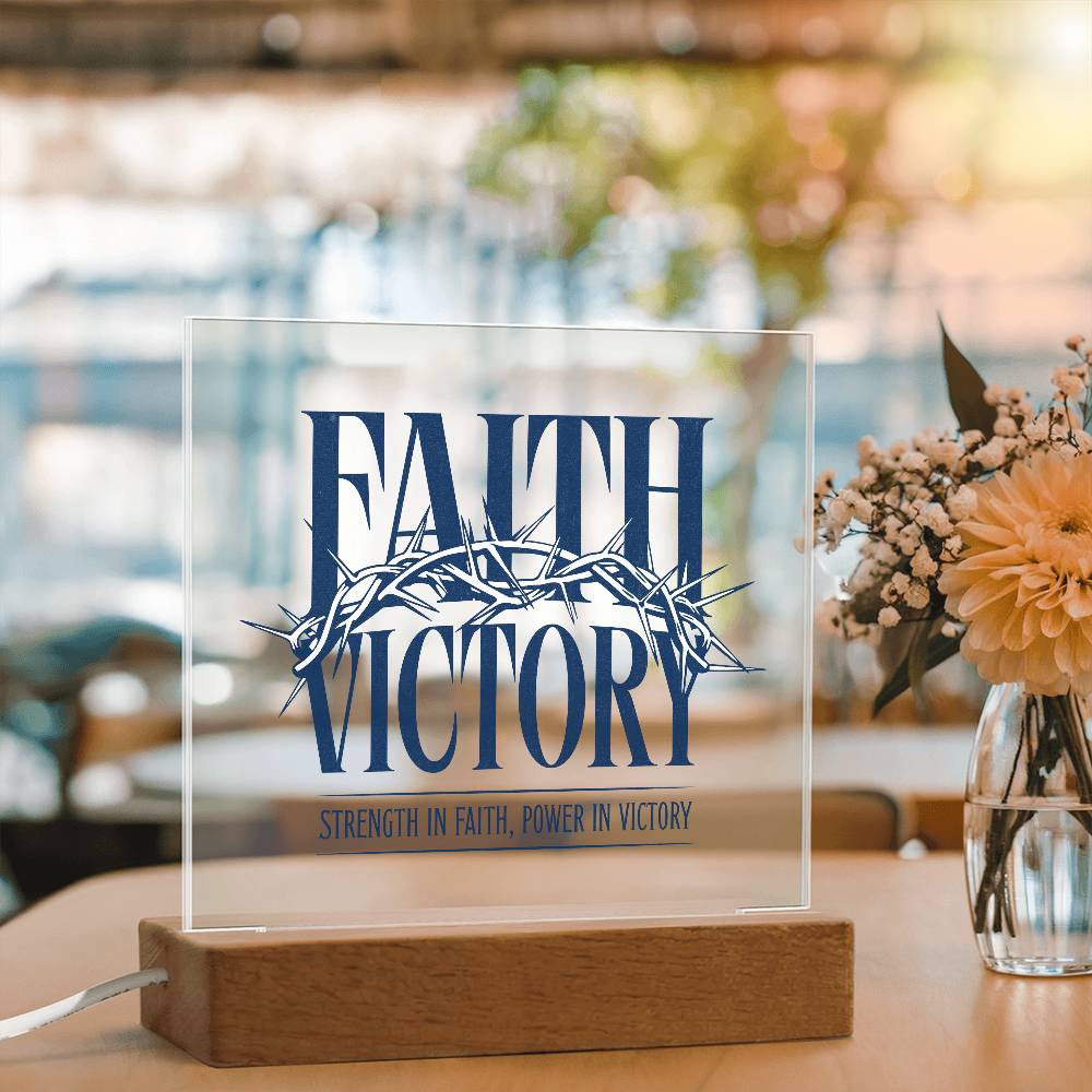 Faith Victory Acrylic Square Plaque – Strength in Faith, Power in Victory