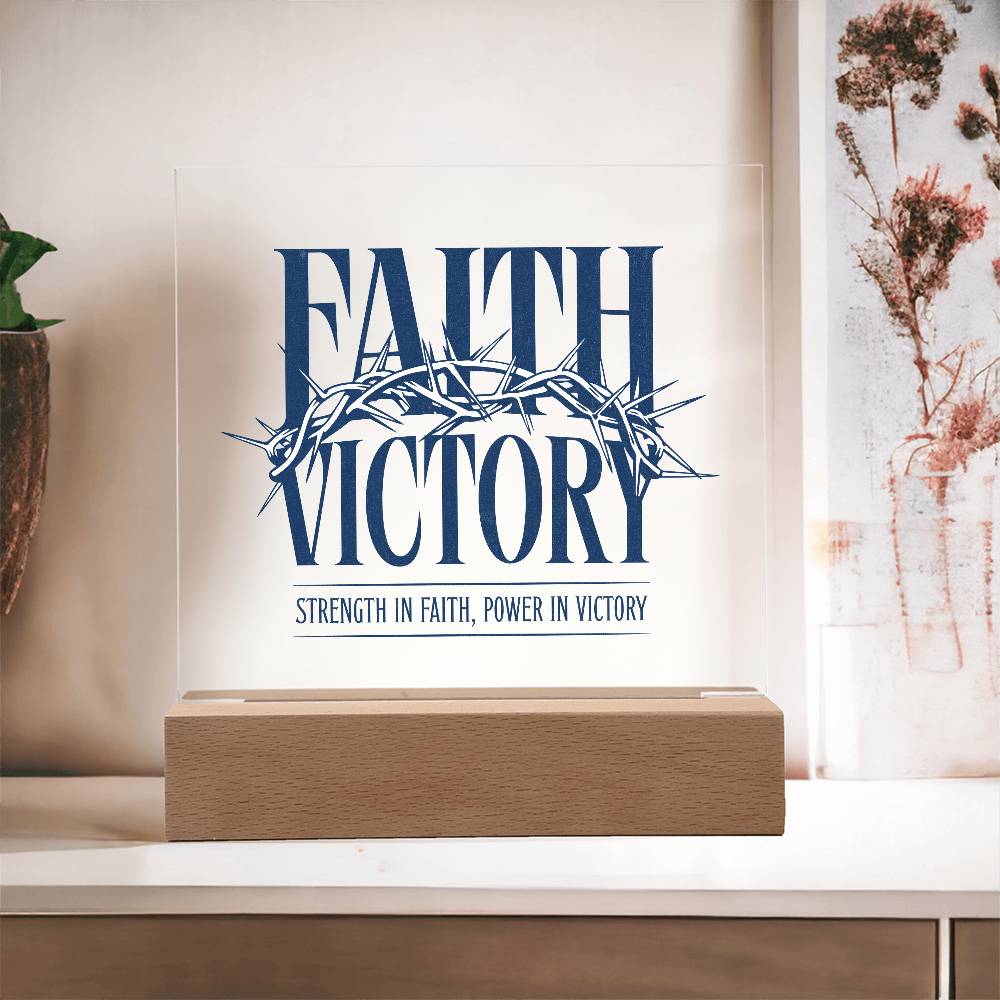 Faith Victory Acrylic Square Plaque – Strength in Faith, Power in Victory