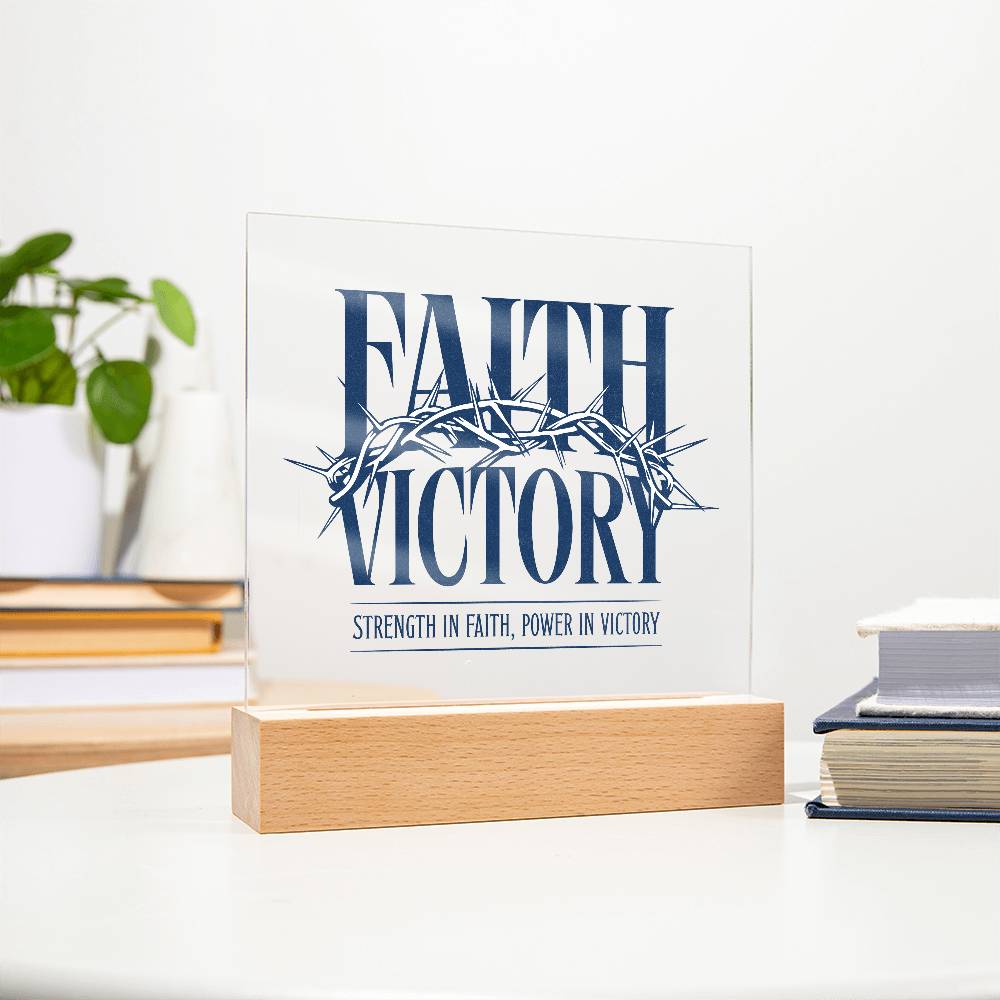 Faith Victory Acrylic Square Plaque – Strength in Faith, Power in Victory