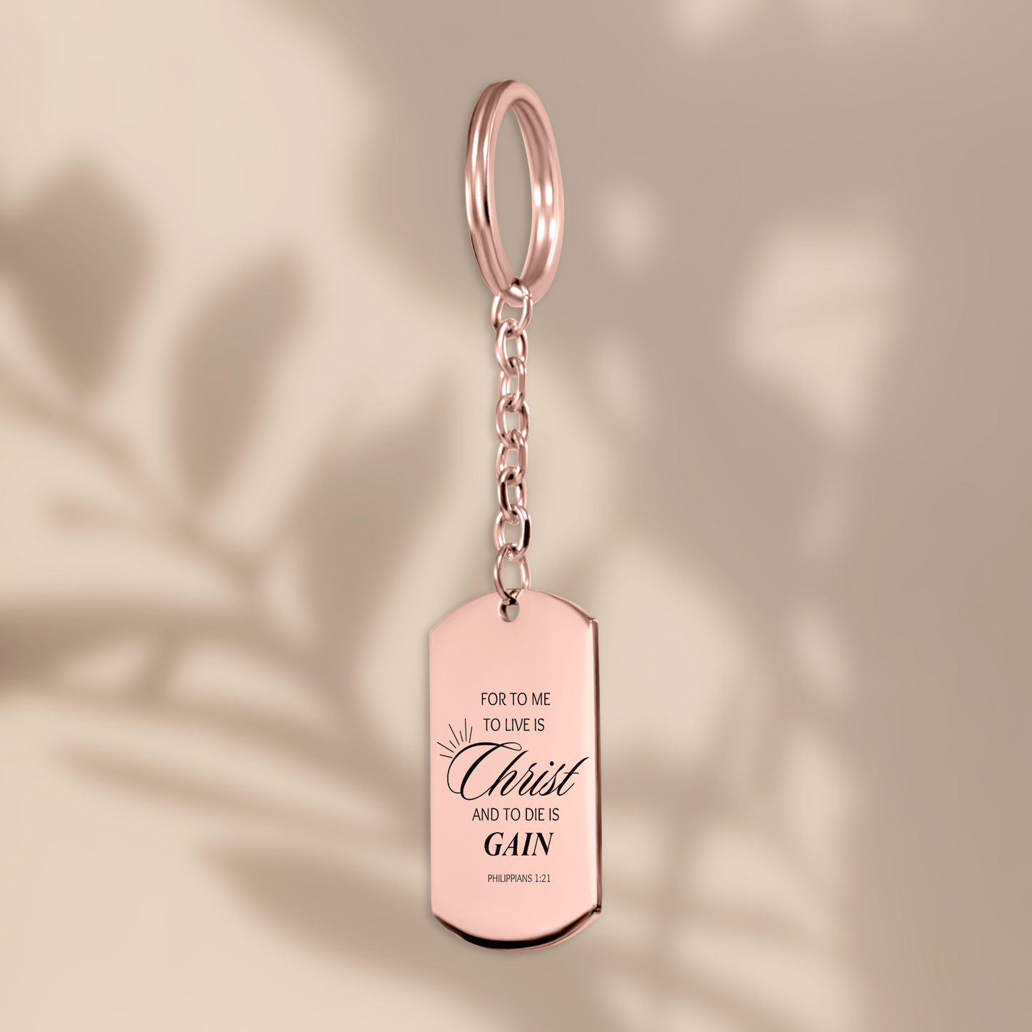 Tag Keychain "for to me to live is christ and to die is gain"