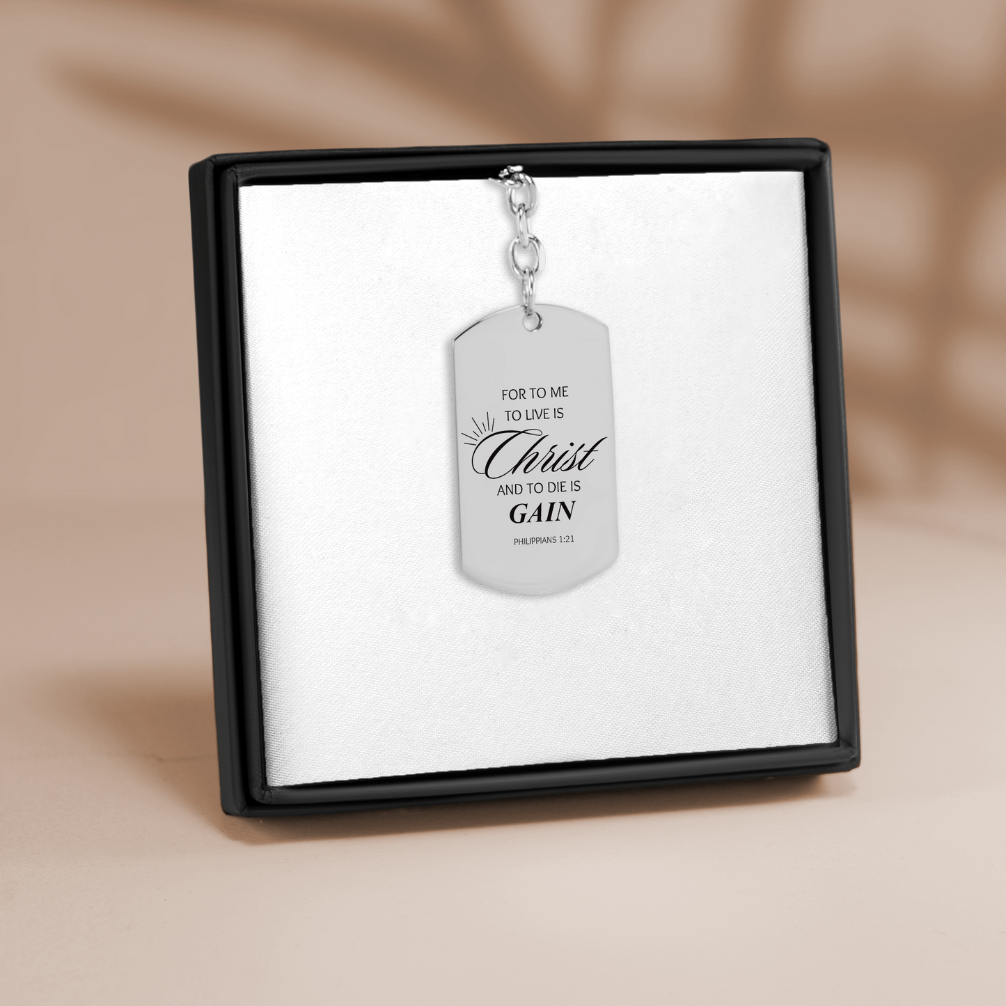 Tag Keychain "for to me to live is christ and to die is gain"